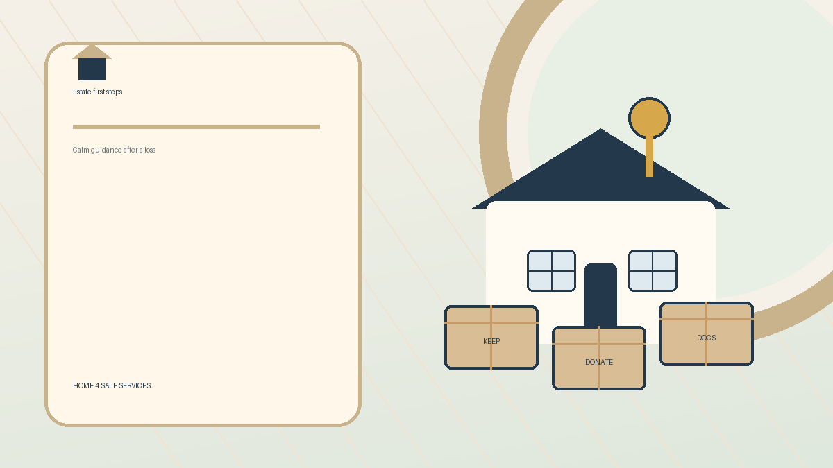 Selling a House After a Loved One Passes Away: Where to Start illustration for Home 4 Sale Services pre-listing guide